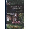 thumbnail image 1 of The Economics of Recovery, (Paperback), 1 of 1