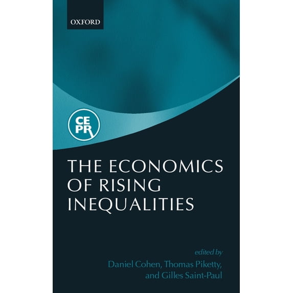 The Economies of Rising Inequalities, (Hardcover)