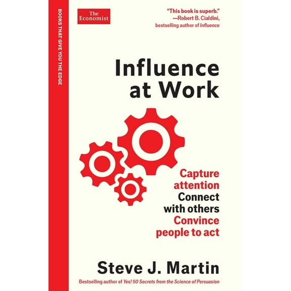 The Economist Edge Influence at Work: Capture Attention, Connect with Others, Convince People to ACT, (Hardcover)