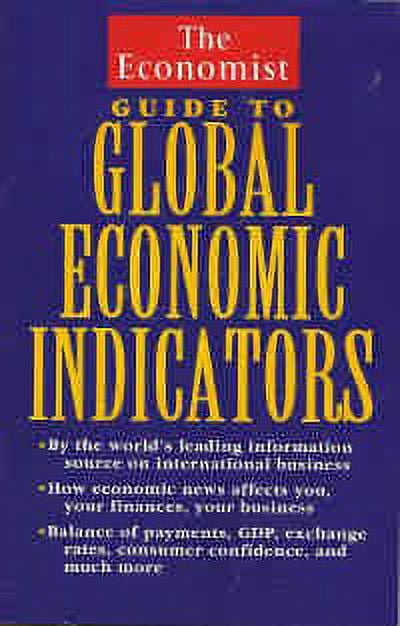 Pre-Owned The Economist Guide to Global Economic Indicators (Paperback ...