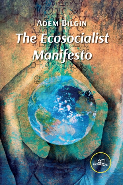 The Ecosocialist Manifesto, (Paperback)