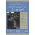 thumbnail image 1 of Pre-Owned The Ecstatic Journey: Walking the Mystical Path in Everyday Life (Paperback) 0345424794 9780345424792, 1 of 1