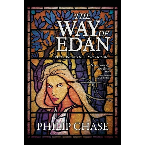 The Edan Trilogy The Way of Edan: Book One of The Edan Trilogy, (Paperback)