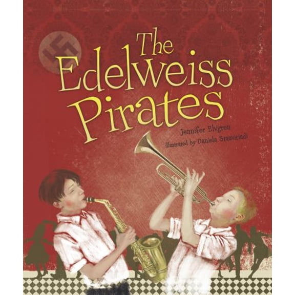 Pre-Owned The Edelweiss Pirates (Hardcover) 1512483605 9781512483604