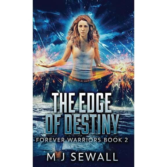 Forever Warriors The Edge Of Destiny, Book 2, (Hardcover)