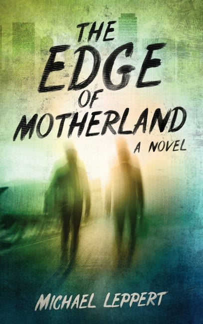 The Edge of Motherland, (Hardcover)