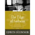 thumbnail image 1 of Pre-Owned The Edge of Sadness (Loyola Classics) (Paperback) 0829421238 9780829421231, 1 of 1