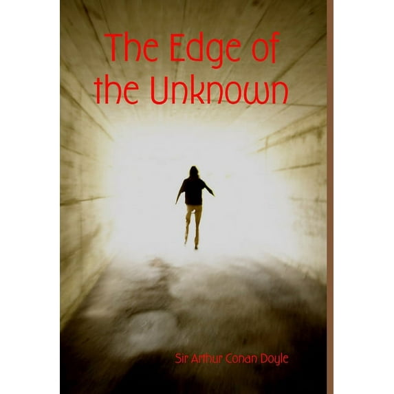 The Edge of the Unknown, (Hardcover)