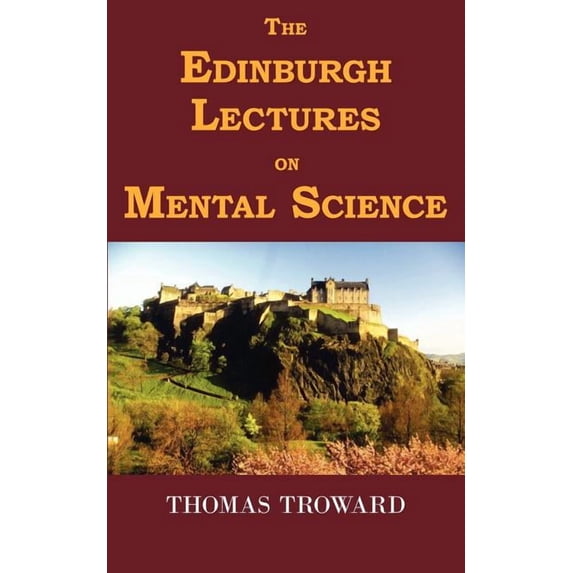 The Edinburgh Lectures on Mental Science, (Paperback)