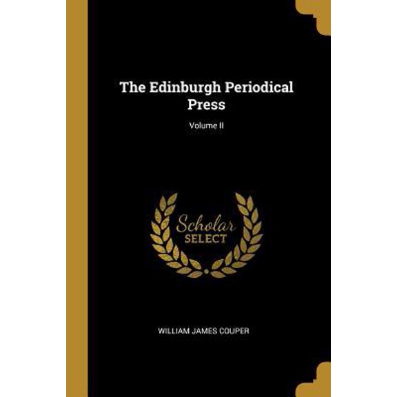 The Edinburgh Periodical Press; Volume II Paperback