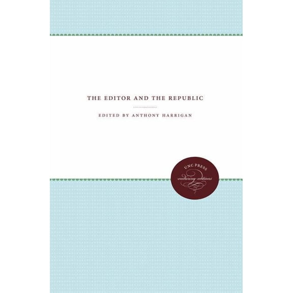 The Editor and the Republic, (Paperback)