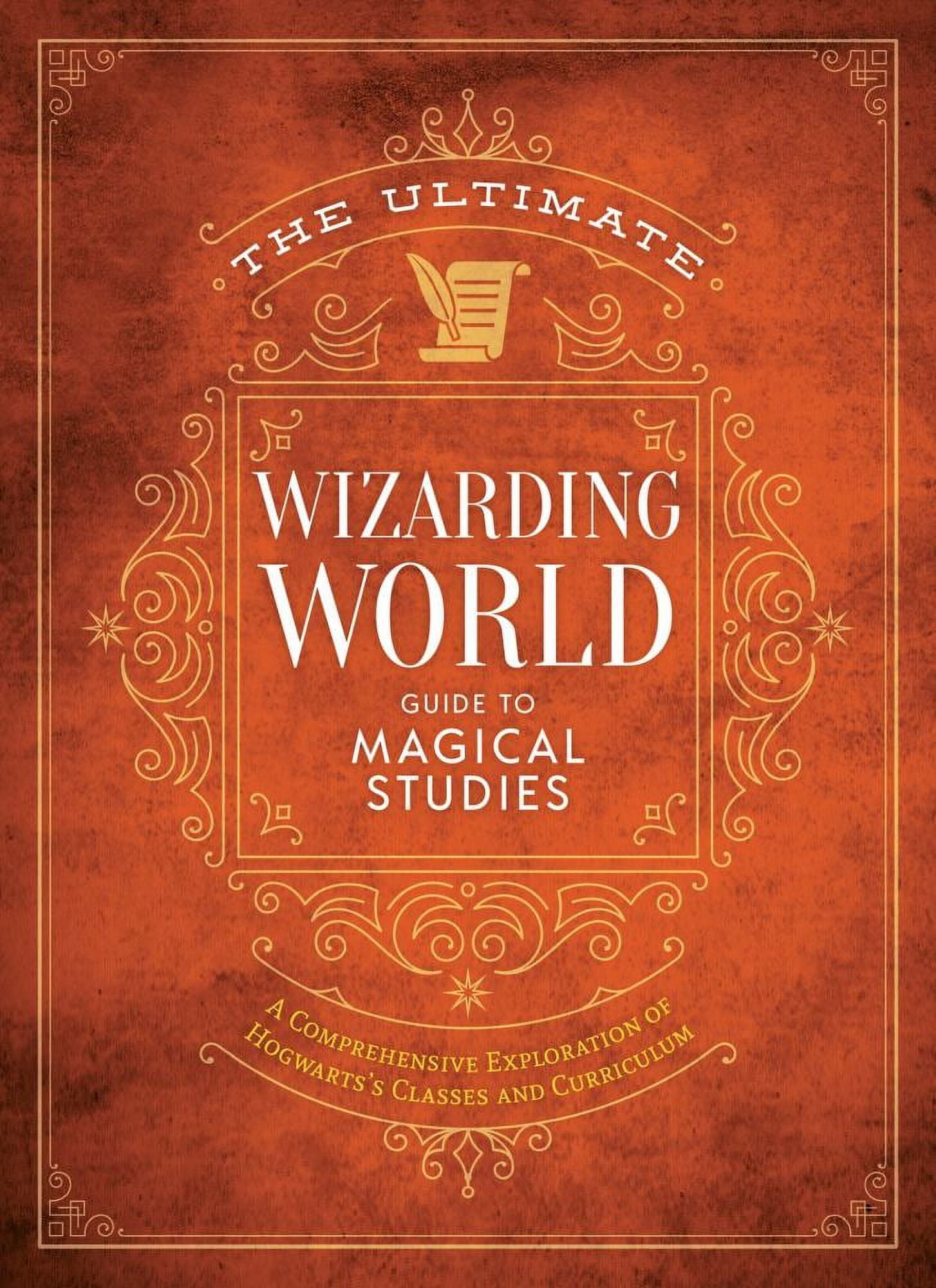 The Editors of MuggleNet: The Ultimate Wizarding World Guide to Magical Studies (Hardcover)