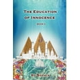 thumbnail image 1 of The Education Of Innocence: Book II, 1 of 1
