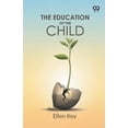 thumbnail image 1 of The Education Of The Child, (Paperback), 1 of 1