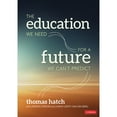 thumbnail image 1 of Pre-Owned The Education We Need for a Future We Can′t Predict (Paperback) 1071802089 9781071802083, 1 of 1