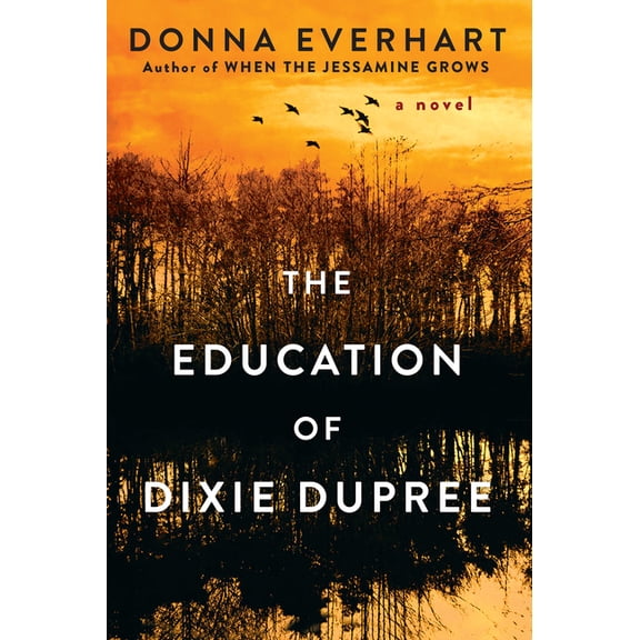 The Education of Dixie Dupree, (Paperback)