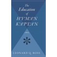 thumbnail image 1 of The Education of H*y*m*a*n K*a*p*l*a*n, (Hardcover), 1 of 1