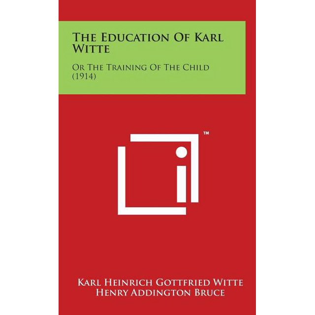 The Education of Karl Witte Or the Training of the Child (1914