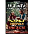 thumbnail image 1 of The Education of Labor in the Bible Analyzing Labor Education in the Four Gospels and the Acts, Book 33, (Paperback), 1 of 1