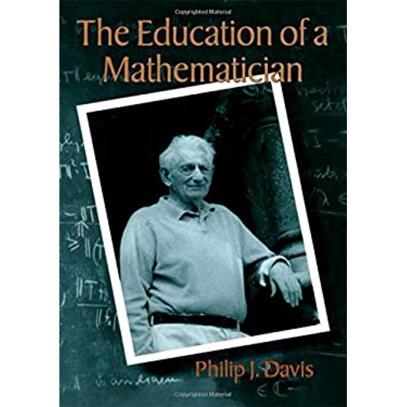 Pre-Owned The Education of a Mathematician (Hardcover) 1568811160 9781568811161
