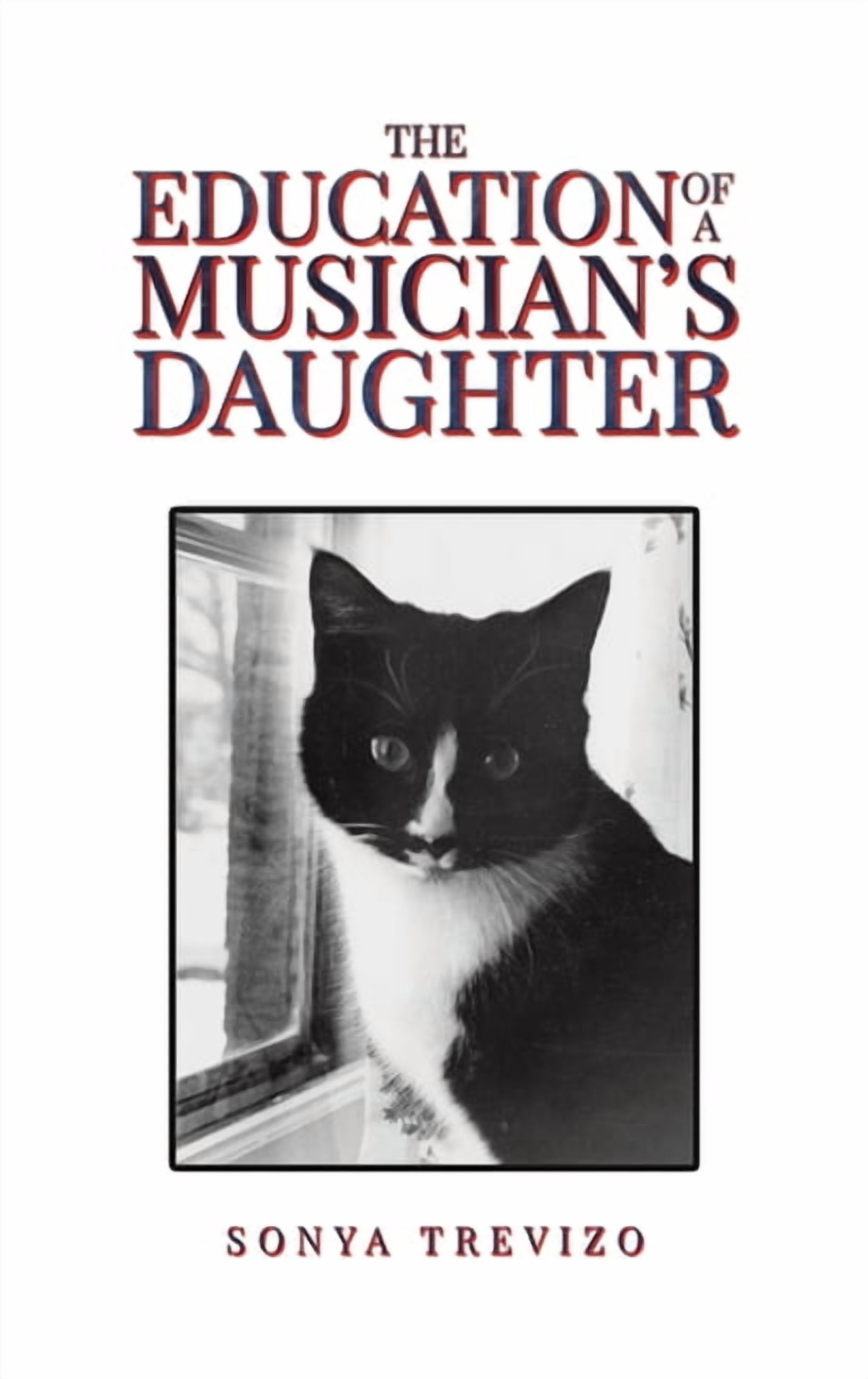 The Education of a Musician's Daughter, (Hardcover)
