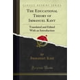 thumbnail image 1 of The Educational Theory of Immanuel Kant: Translated and Edited With an Introduction, 1 of 2