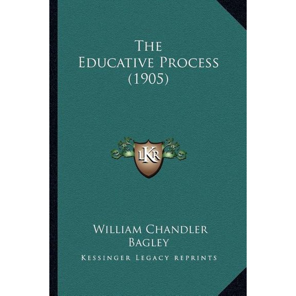 The Educative Process (1905) (Paperback)
