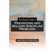 Pre-Owned Educators Guide to Preventing and Solving Discipline Problems (Paperback) 1416602372 9781416602378
