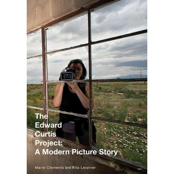 The Edward Curtis Project: A Modern Picture Story, (Paperback)