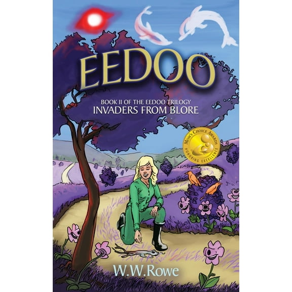 The Eedoo Trilogy: Eedoo: Book II : Invaders From Blore (Paperback)