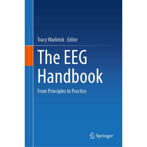 The Eeg Handbook: From Principles to Practice, (Hardcover)