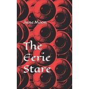 The Eerie Stare, Paperback