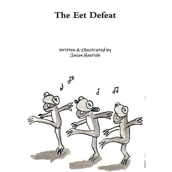 The Eet Defeat, (Hardcover)