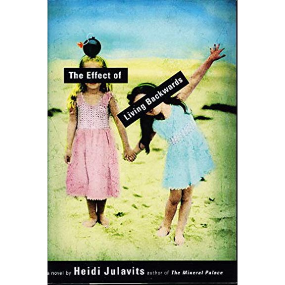 Pre-Owned The Effect of Living Backwards (Hardcover)