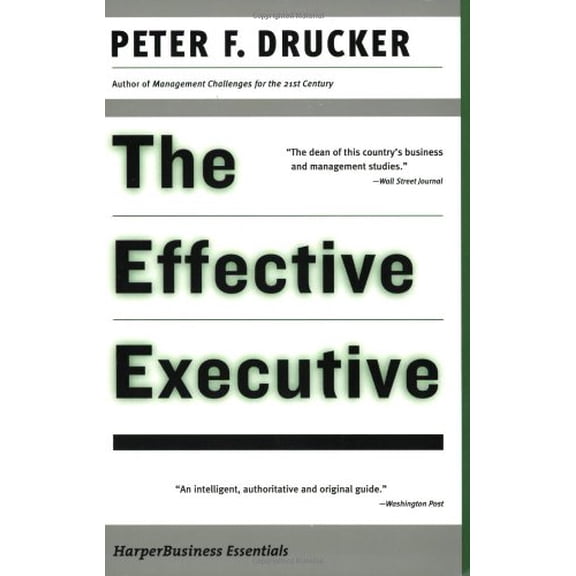 Pre-Owned The Effective Executive (Paperback) 0060516070 9780060516079
