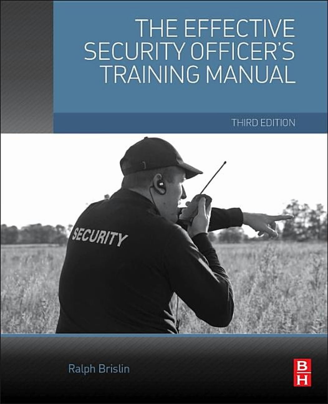 The Effective Security Officer's Training Manual, (Paperback) - Walmart.com