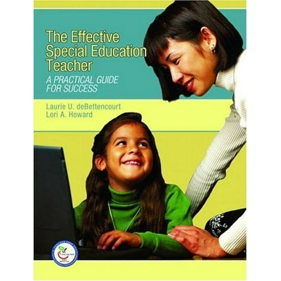 Pre-Owned Effective Special Education Teacher: A Practical Guide for Success, The (Paperback) 0131961926 9780131961920