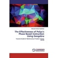 thumbnail image 1 of The Effectiveness of Polya's Phase Based Instruction Using Geogebra (Paperback), 1 of 1