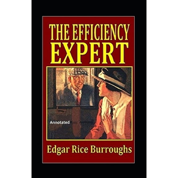 The Efficiency Expert Annotated