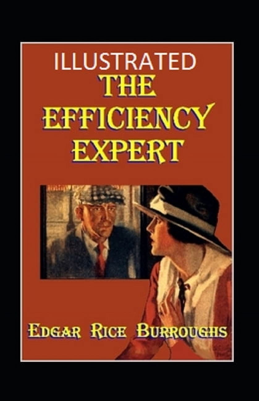 The Efficiency Expert Illustrated (Paperback)