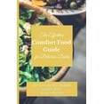 thumbnail image 1 of The Effortless Comfort Food Guide for Delicious Dishes: The best tasty and affordable comfort food recipe collection, (Paperback), 1 of 1