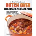 thumbnail image 1 of The Effortless Dutch Oven Cookbook (Paperback), 1 of 1