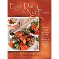 thumbnail image 1 of Pre-Owned The Egg, Dairy and Nut Free Cookbook (Paperback) 1412038731 9781412038737, 1 of 1