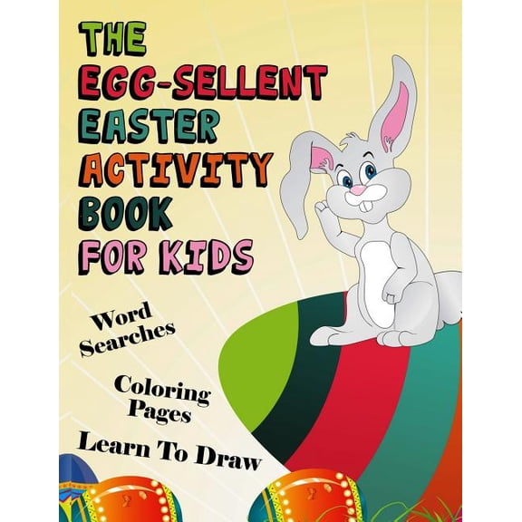 The Egg-sellent Easter Activity Book For Kids, (Paperback)
