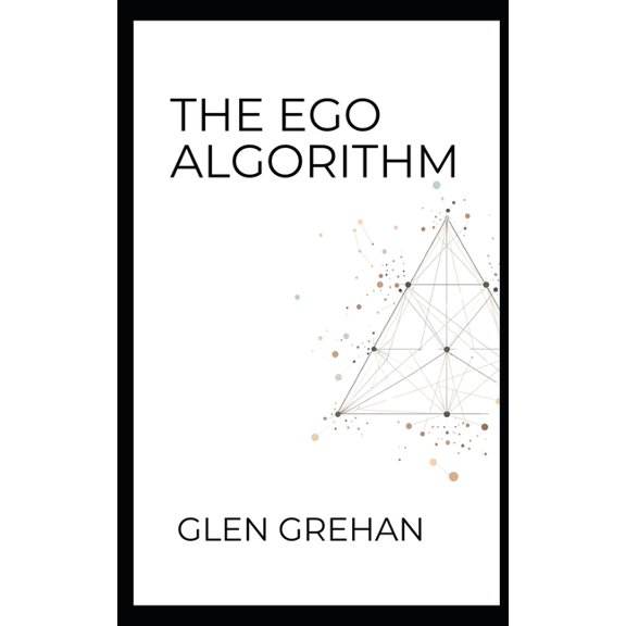The Ego Algorithm, (Paperback)