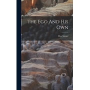 The Ego And His Own, Hardcover