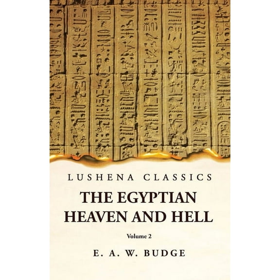 The Egyptian Heaven and Hell Volume 2 (Paperback)