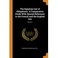 thumbnail image 1 of The Egyptian Law of Obligations. a Comparative Study with Special Reference to the French and the English Law; Volume 2 (Paperback), 1 of 1