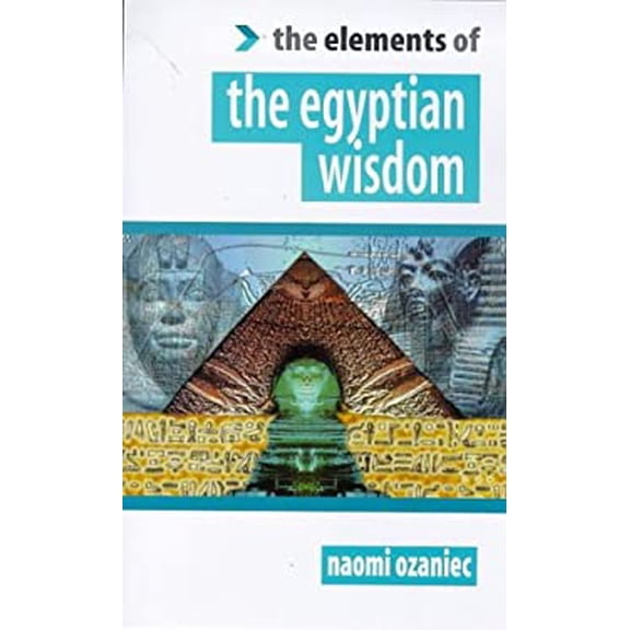 Pre-Owned Elements of Egyptian Wisdom (Paperback) 1852304979 9781852304973