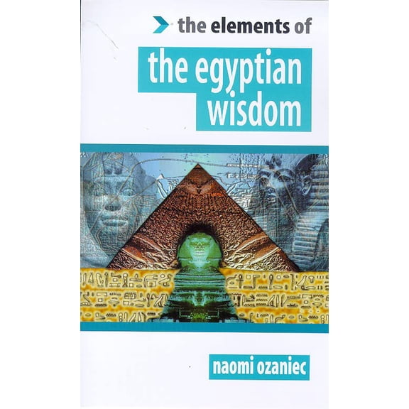 Pre-Owned Elements of Egyptian Wisdom (Paperback) 1852304979 9781852304973